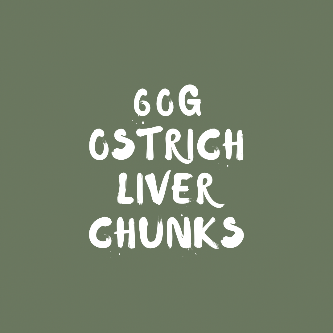 60G Ostrich Liver Chunks - Bodhi & The Birchtree