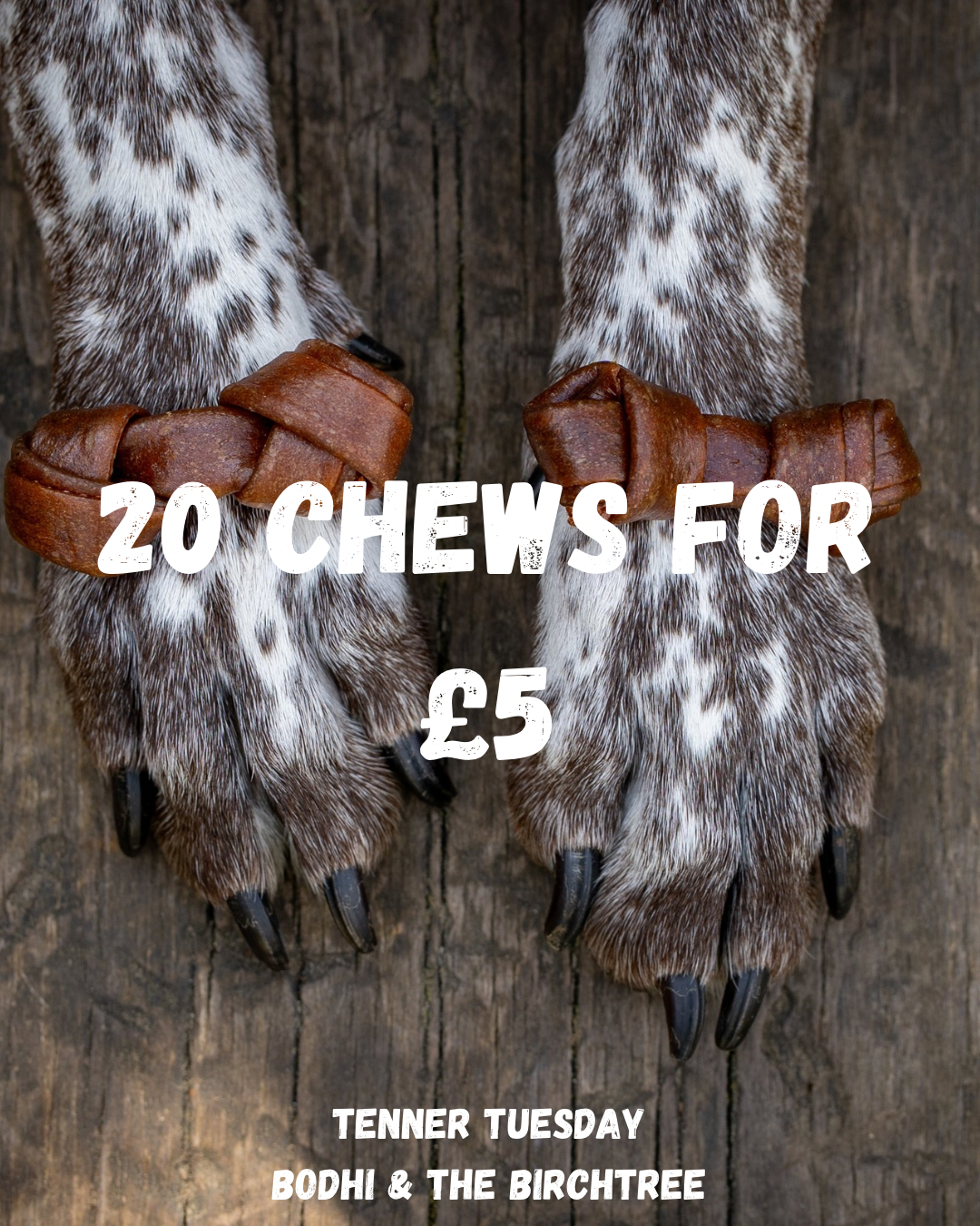 20 Chews For £5